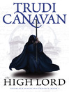 The High Lord (eBook): Black Magician Trilogy, Book 3